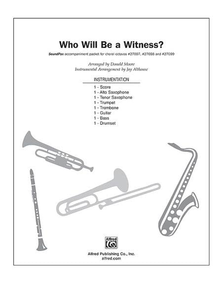 Who Will Be a Witness?